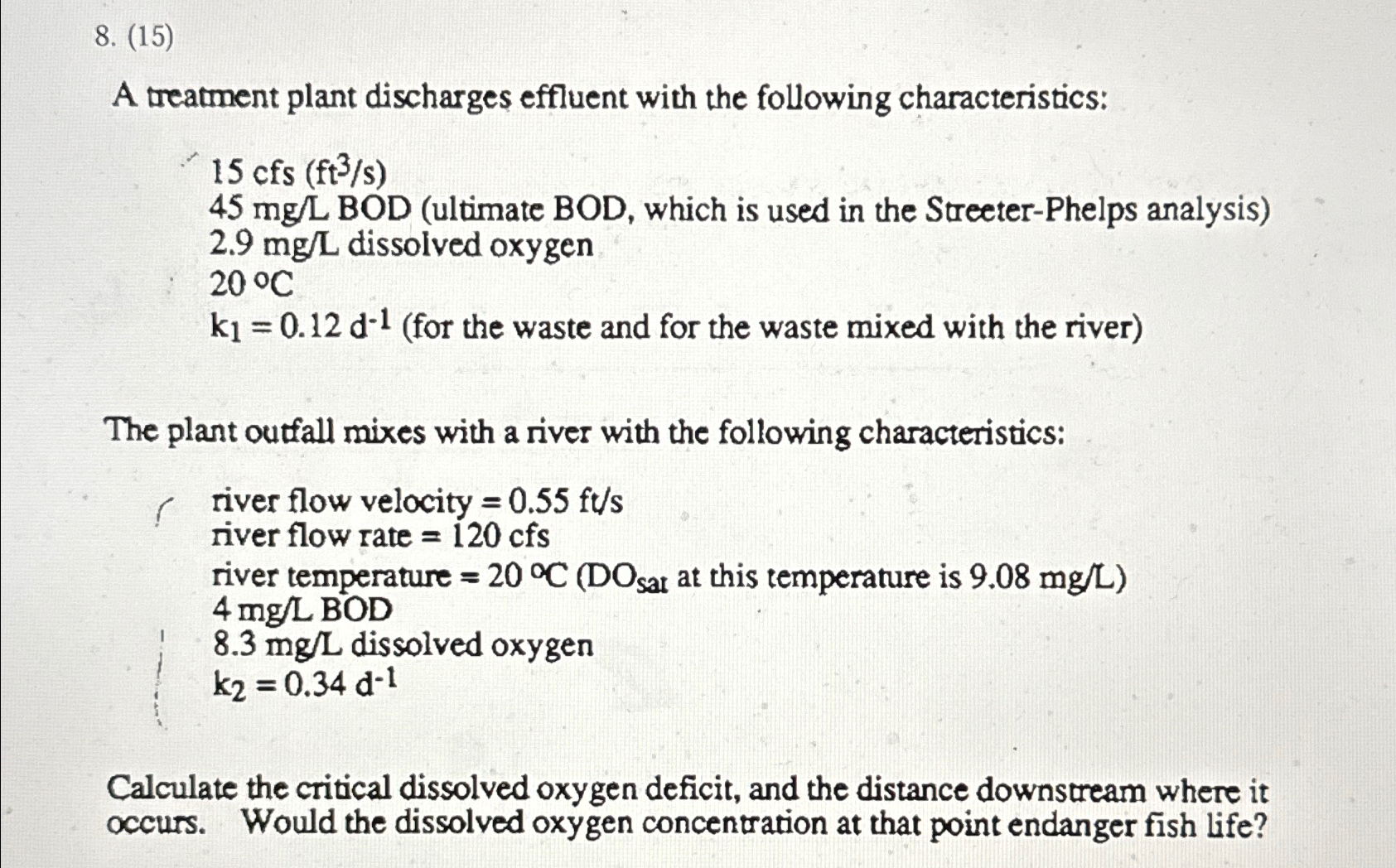 ( 1 5 ) A treatment plant discharges effluent