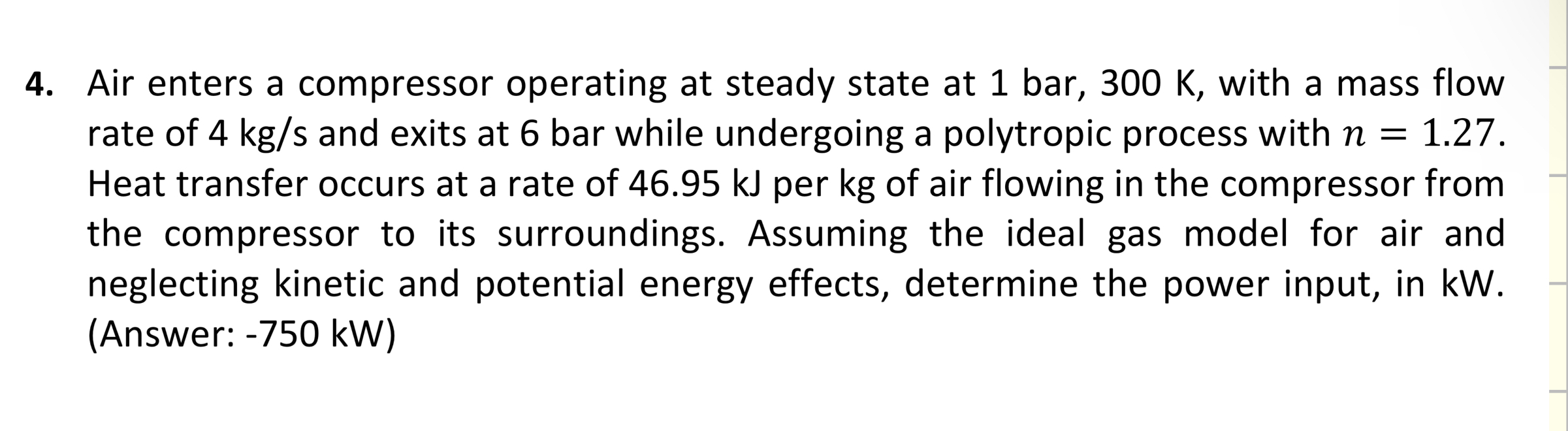 4 . Air enters a compressor operating at steady