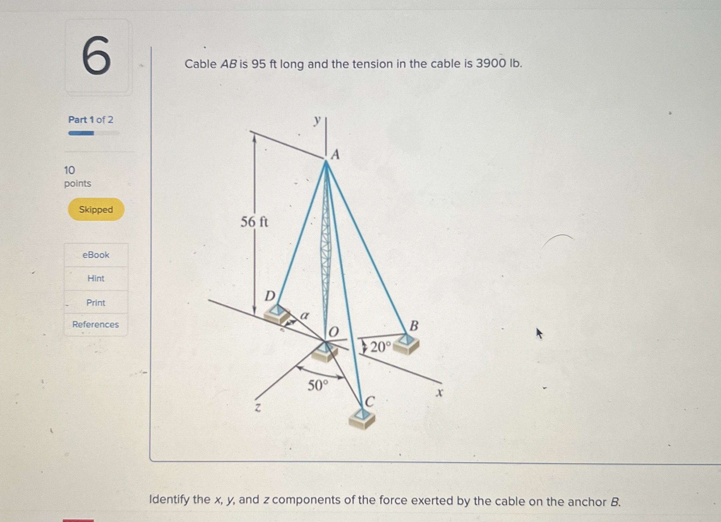 Cable A B is 9 5 ft long and the tension in the