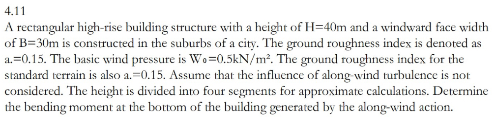4 . 1 1 A rectangular high - rise building