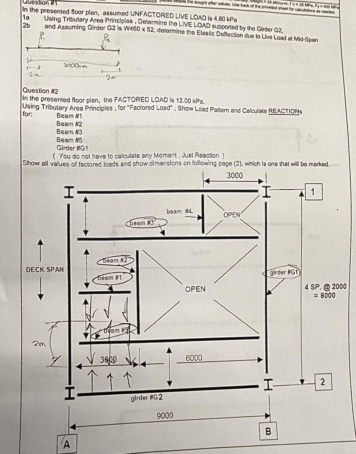 In the presented floor plan, assumed UNFACTORED