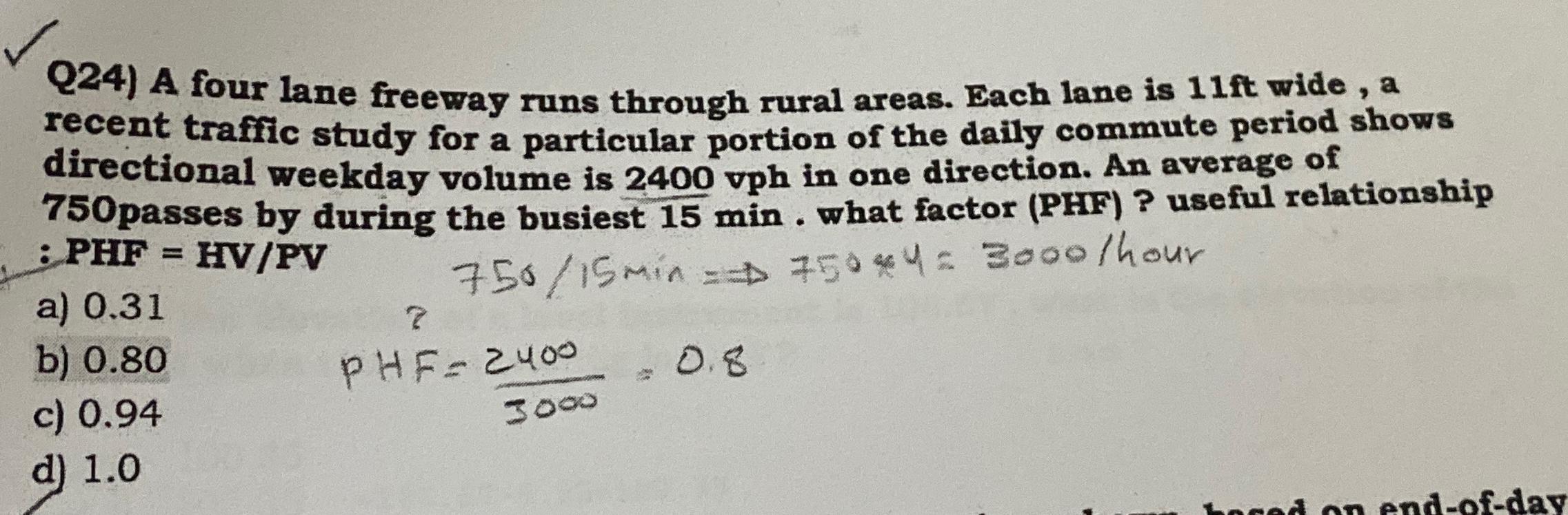 Q 2 4 ) A four lane freeway runs through rural