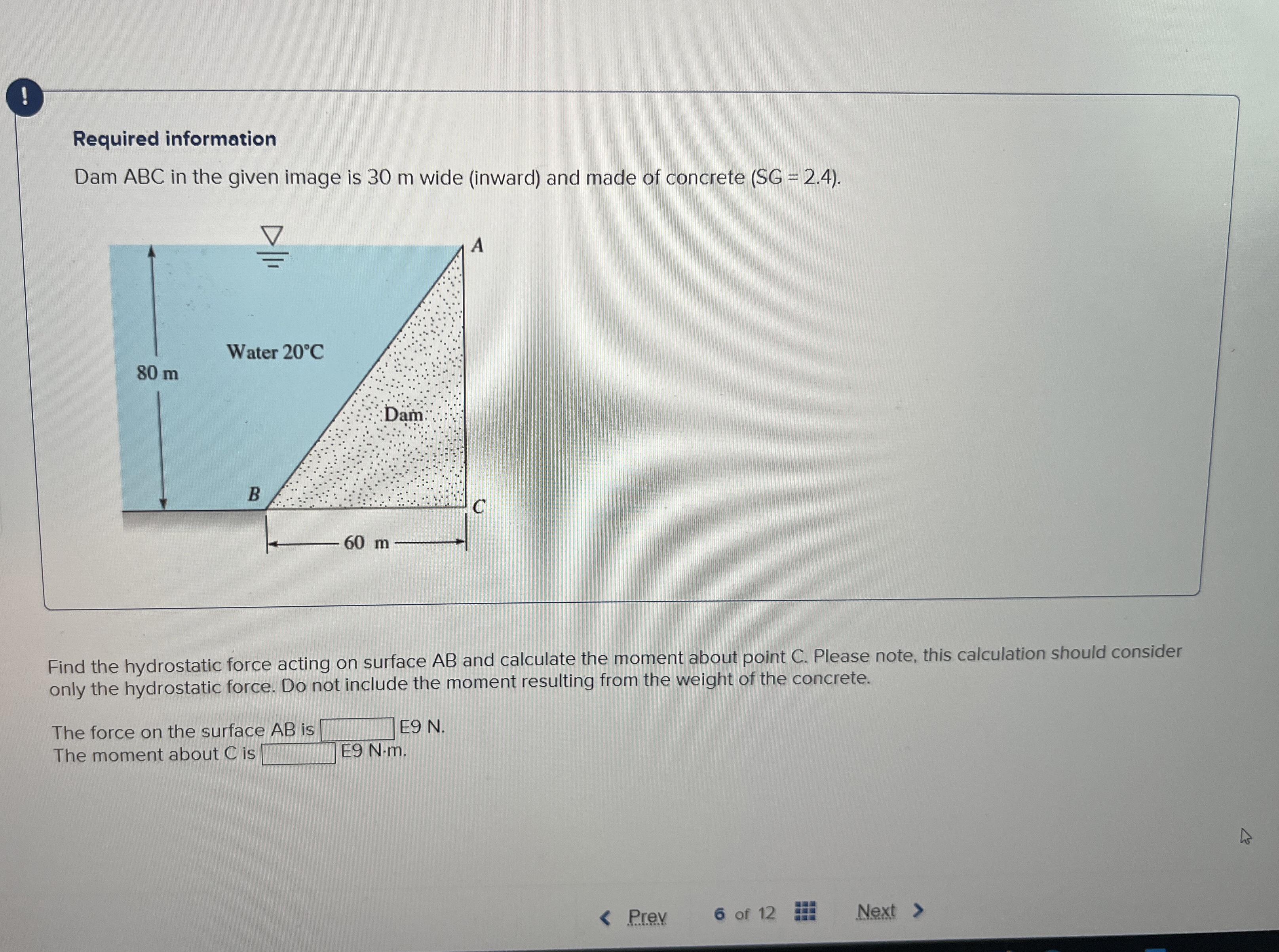 Required information Dam ABC in the given image