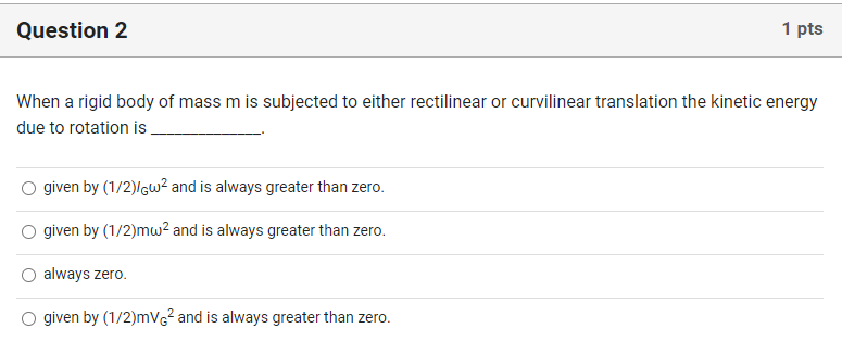 Question 2 When a rigid body of mass m is