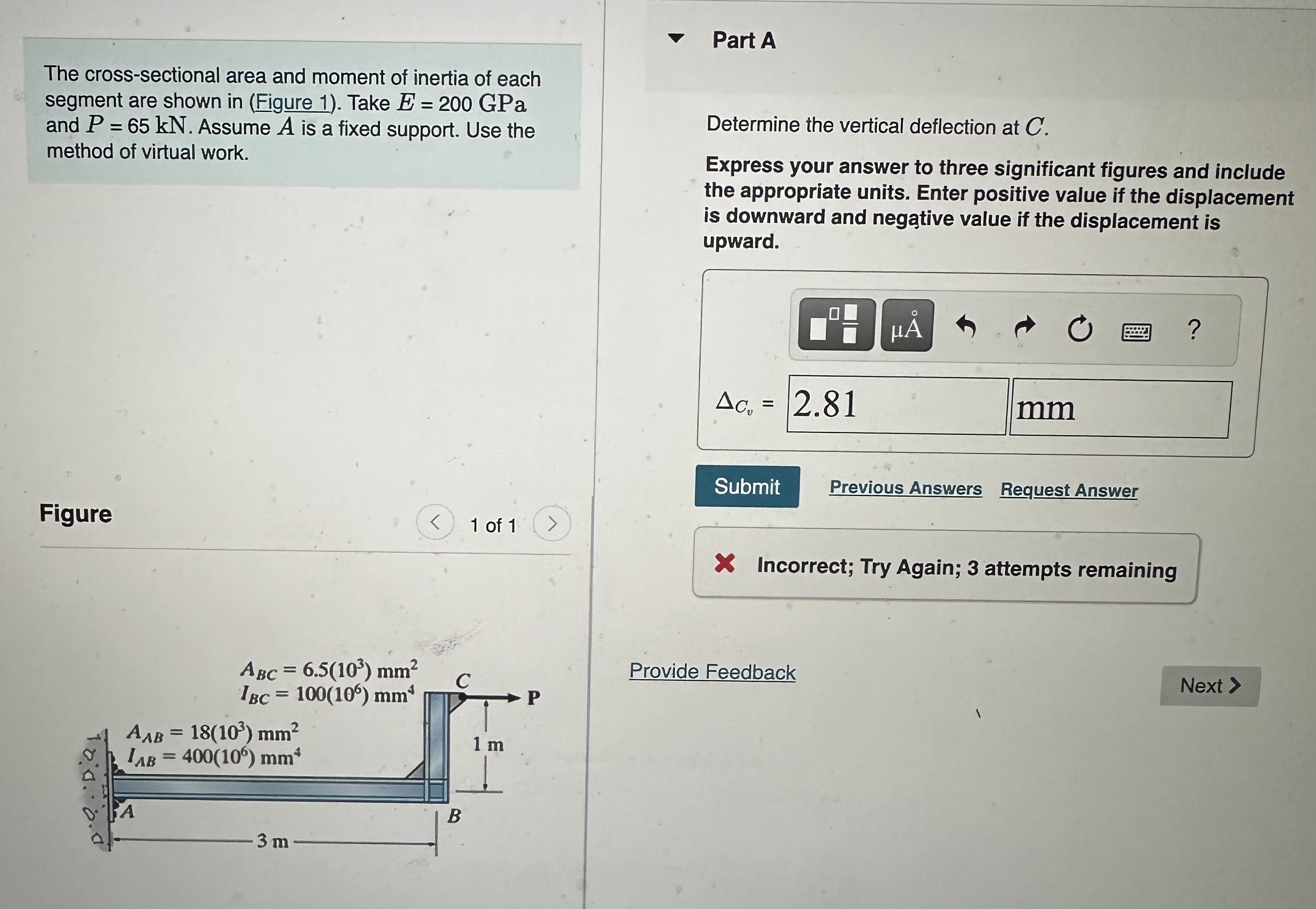 The cross - sectional area and moment of inertia