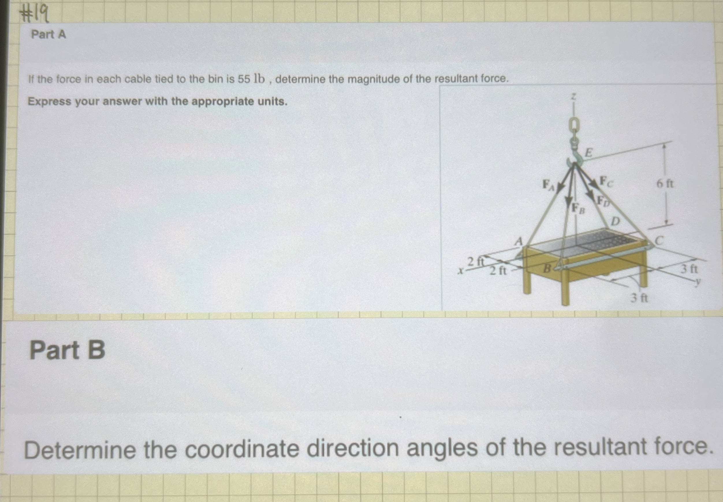 # 1 9 Part A If the force in each cable tied to