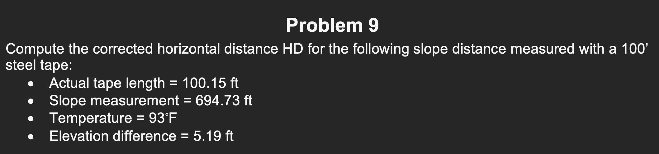 Problem 9 Compute the corrected horizontal