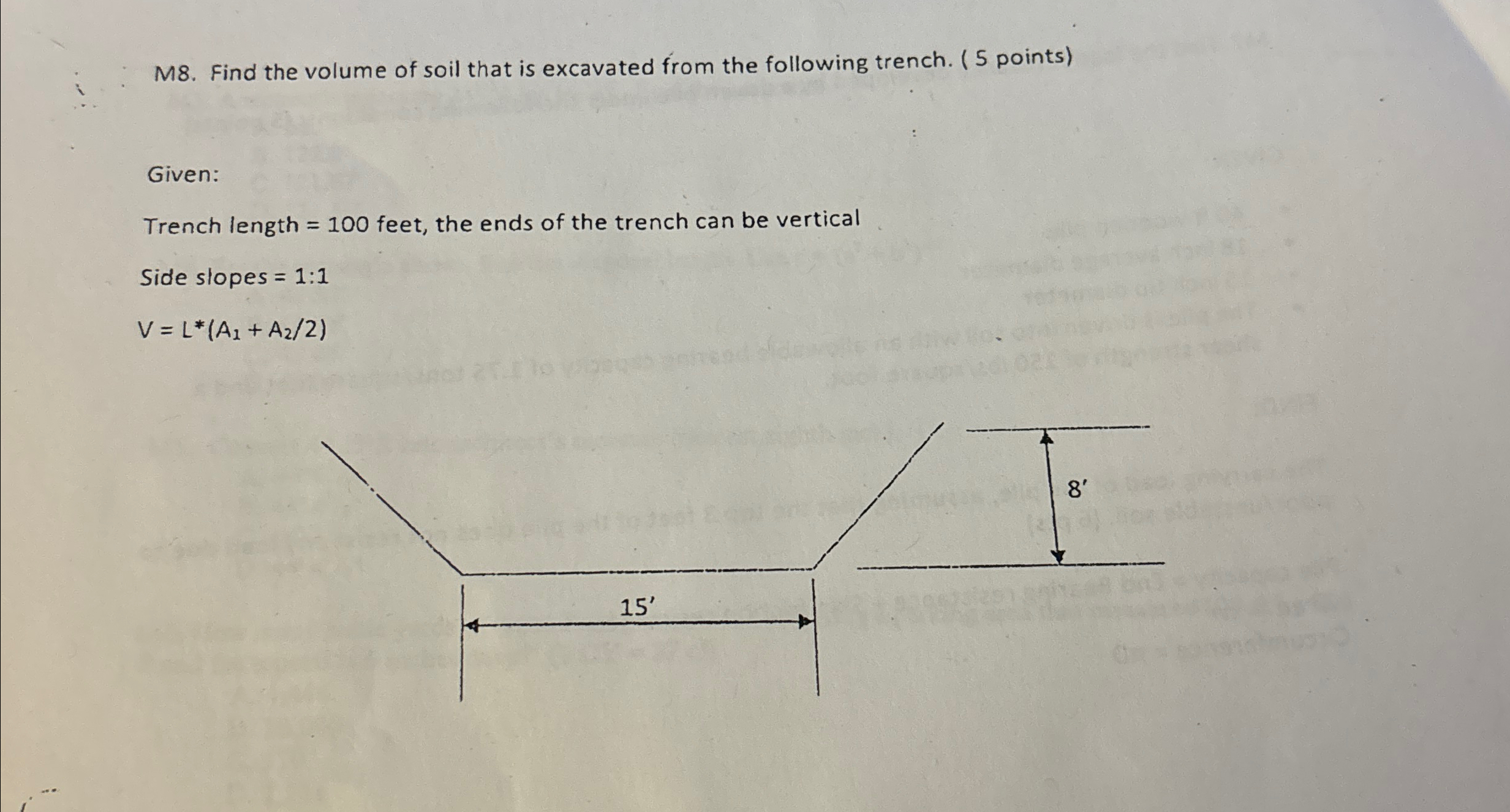M 8 . Find the volume of soil that is excavated