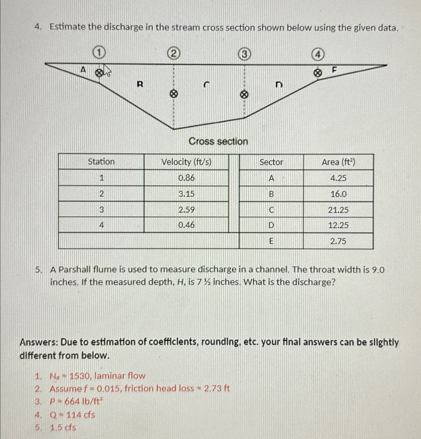 Question 4 & 5 The answers are in red Please show