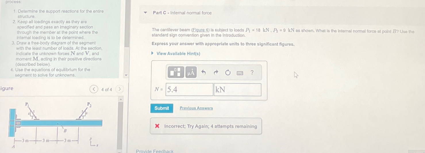 process: Determine the support reactions for the
