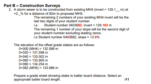 Part B - Construction Surveys A storm sewer is to
