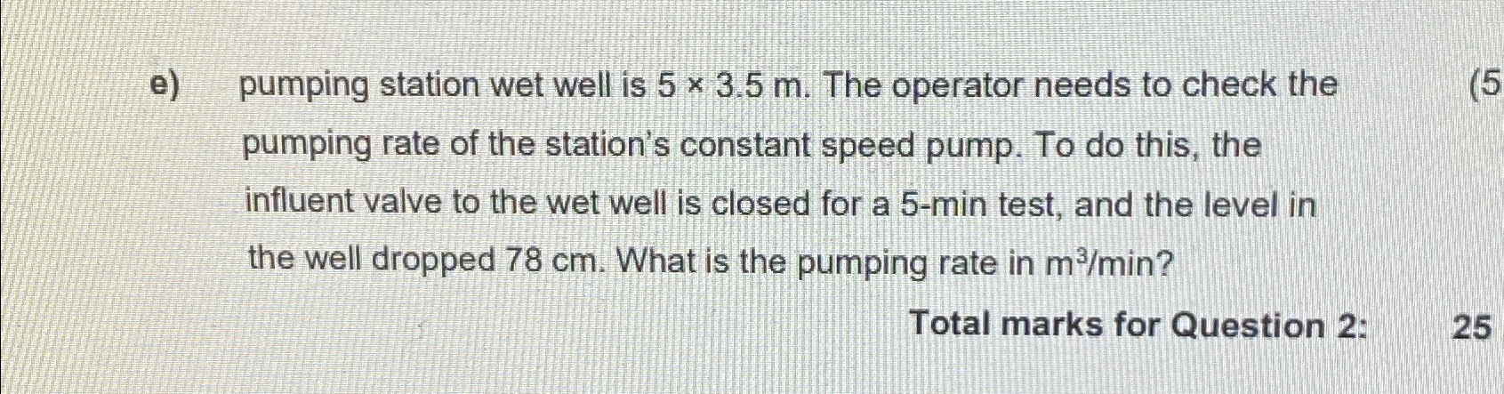 e ) pumping station wet well is 5 3 . 5 m . The