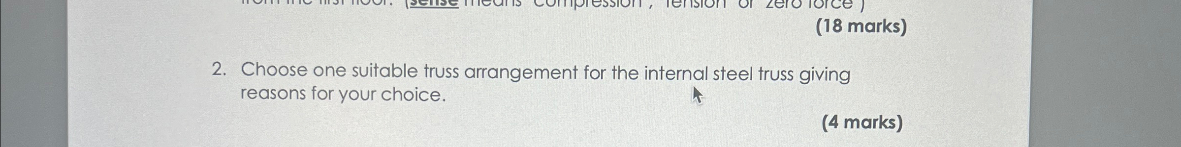 ( 1 8 marks ) 2 . Choose one suitable truss