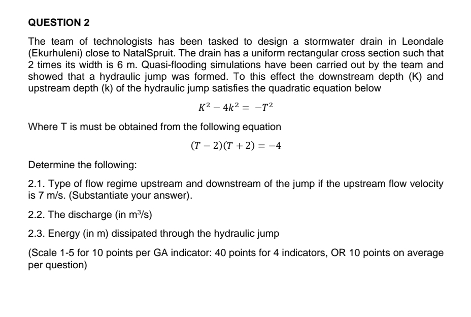 QUESTION 2 The team of technologists has been