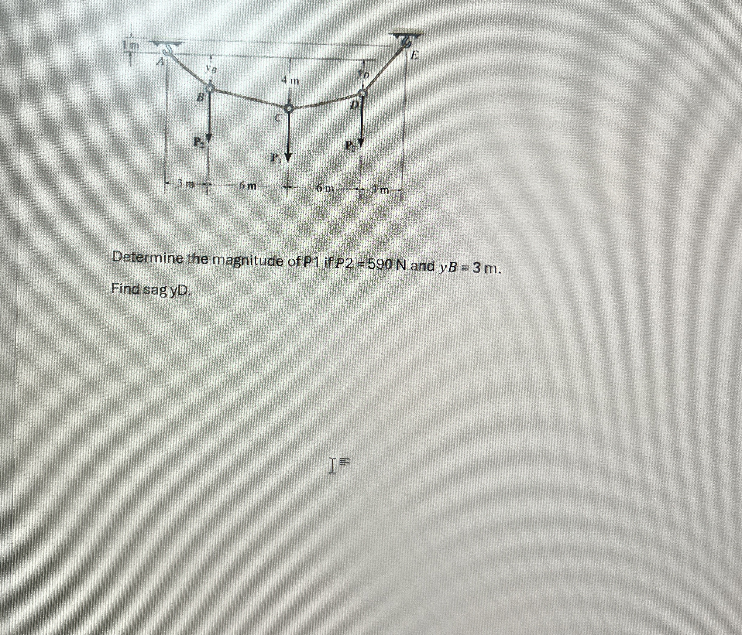 1 1 Determine the magnitude of P 1 if P 2 = 5 9 0