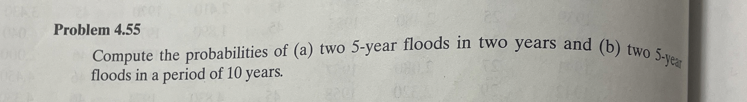 Problem 4 . 5 5 Compute the probabilities of ( a