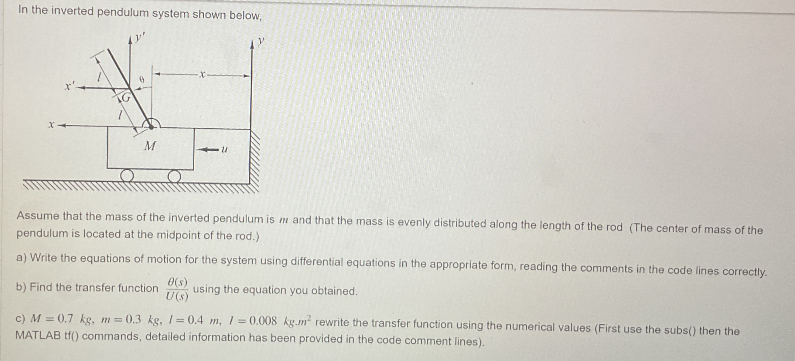 In the inverted pendulum system shown below,
