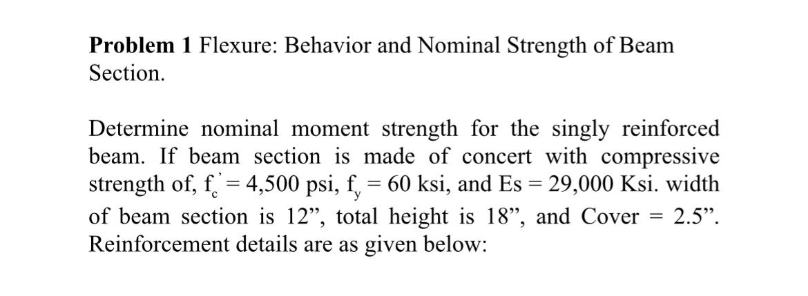 Problem 1 Flexure: Behavior and Nominal Strength