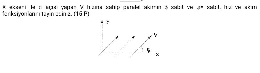 x ekseni ile a a s yapan V h z na sahip paralel