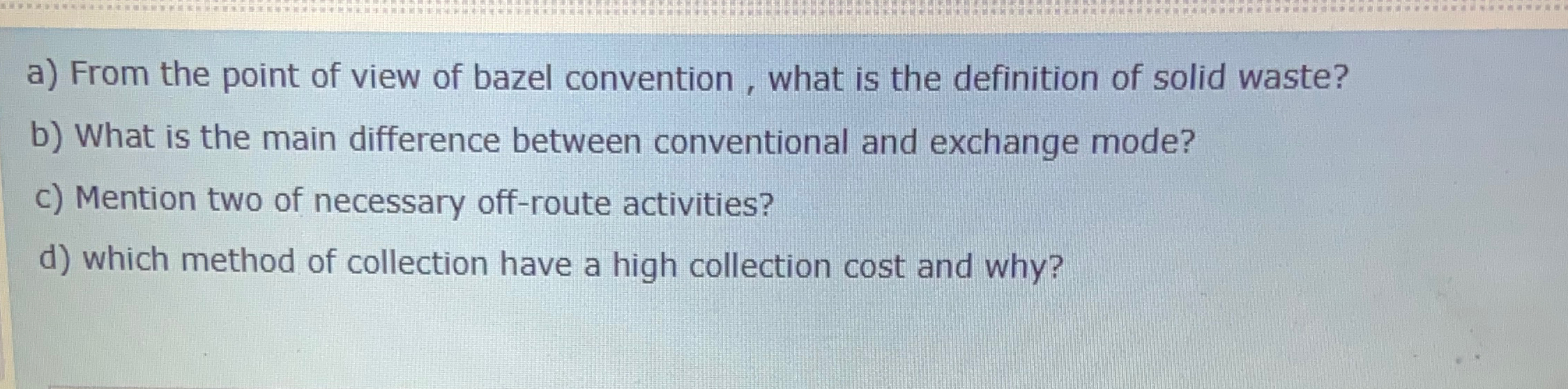 a ) From the point of view of bazel convention ,