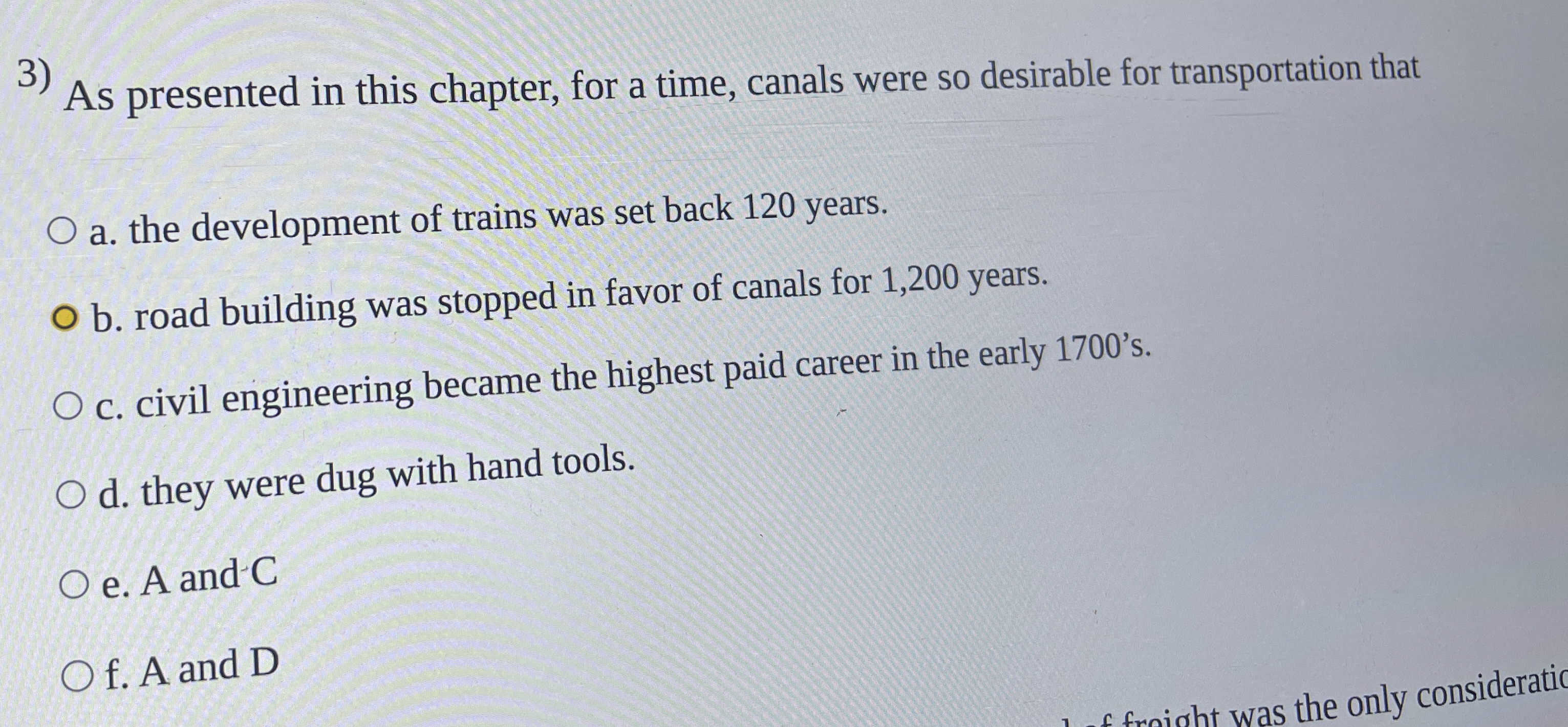 As presented in this chapter, for a time, canals