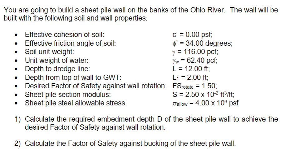 You are going to build a sheet pile wall on the