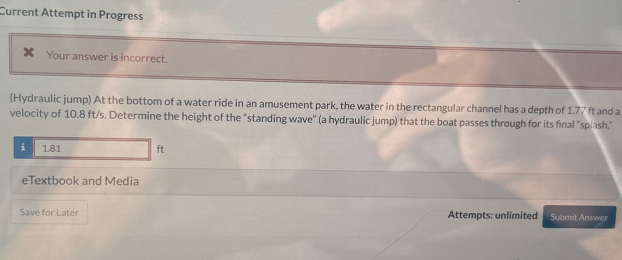 Current Attempt in Progress Your answer is