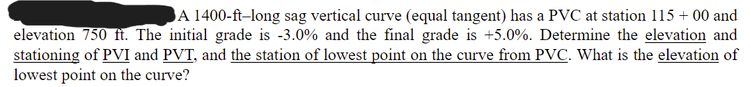A 1 4 0 0 - f t - long sag vertical curve ( equal