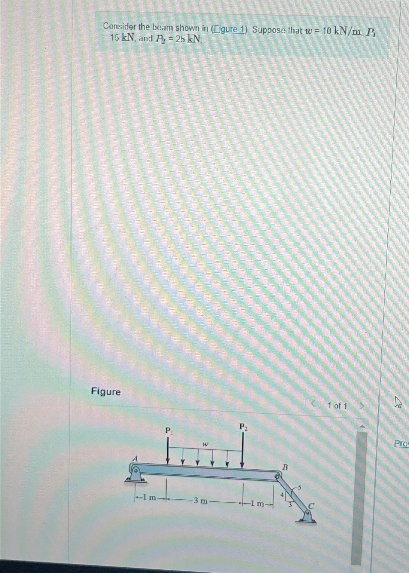 Consider the beam shown in ( Figure 1 ) . Suppose