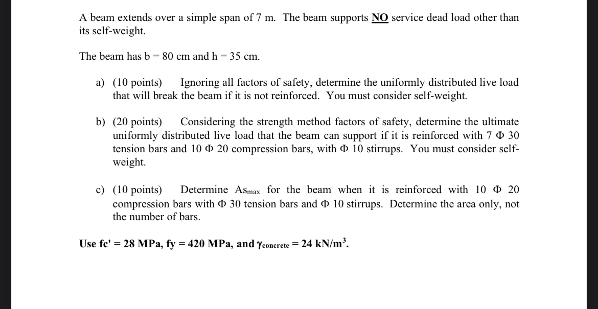 A beam extends over a simple span of 7 m . The