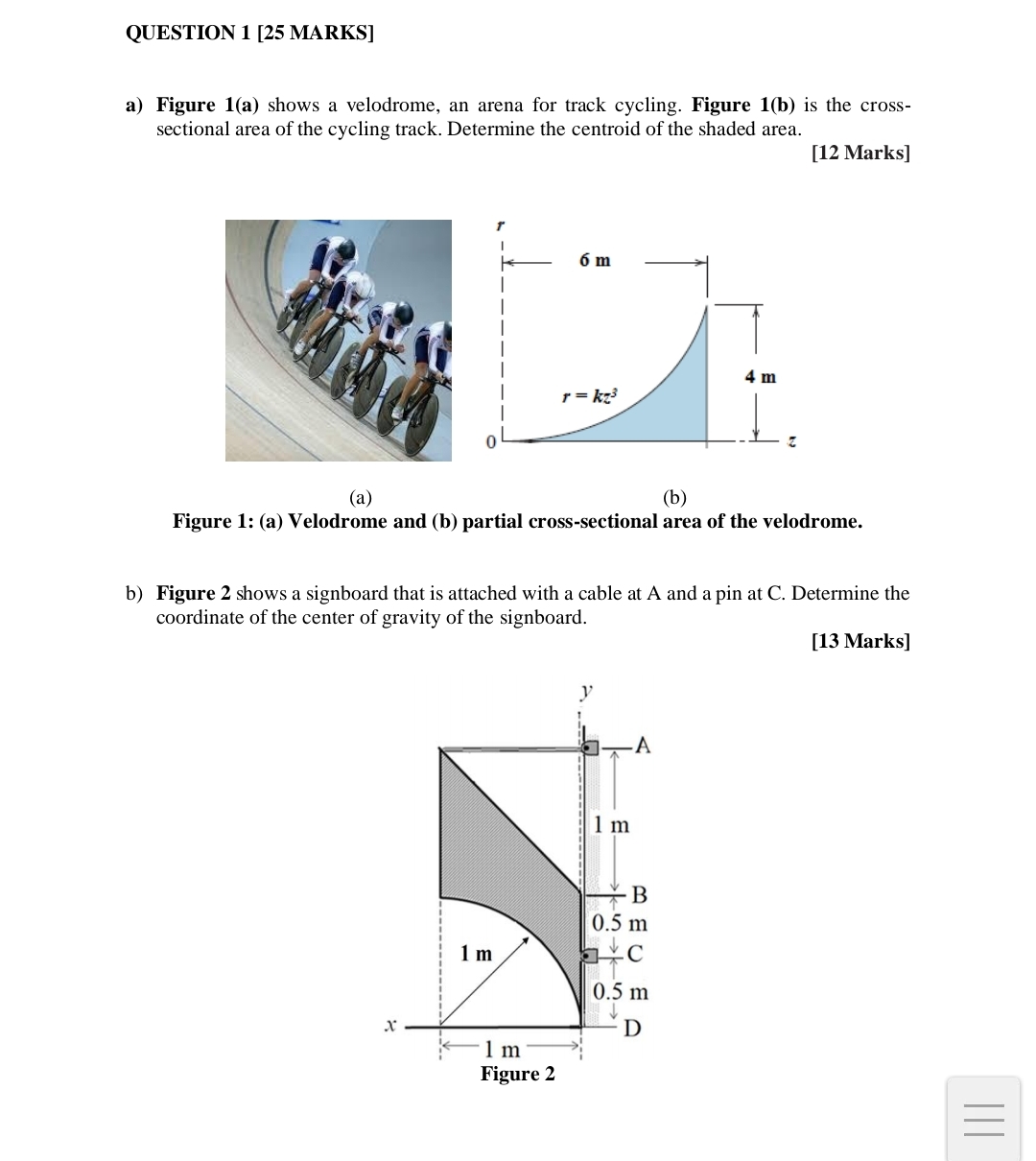 QUESTION 1 [ 2 5 MARKS ] a ) Figure 1 ( a ) shows