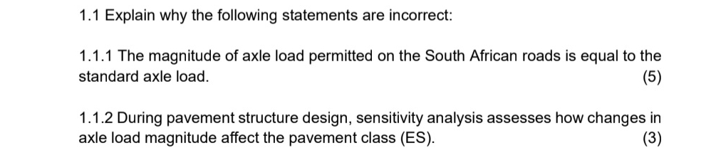 1 . 1 Explain why the following statements are