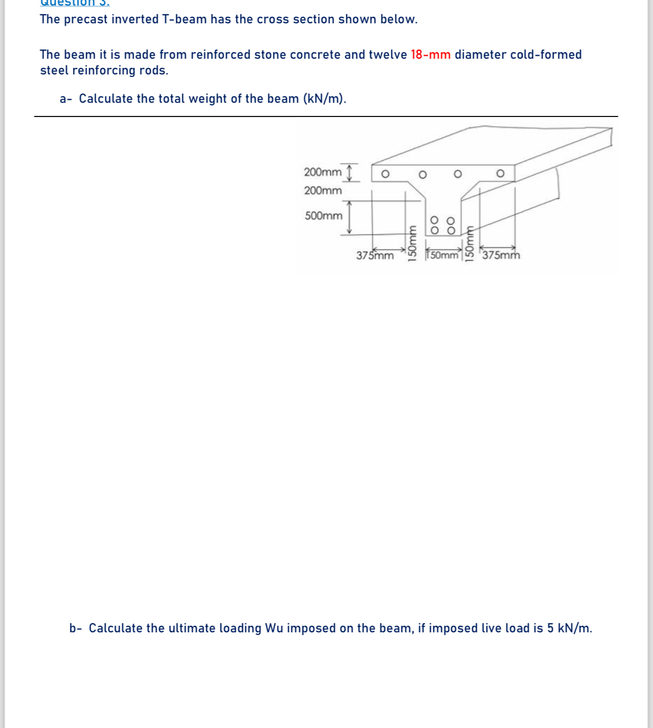 The precast inverted T - beam has the cross