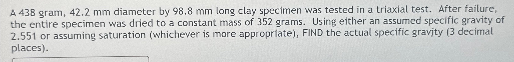 A 4 3 8 gram, 4 2 . 2 m m diameter by 9 8 . 8 m m