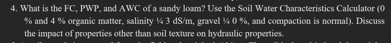 What is the FC , PWP , and AWC of a sandy loam?