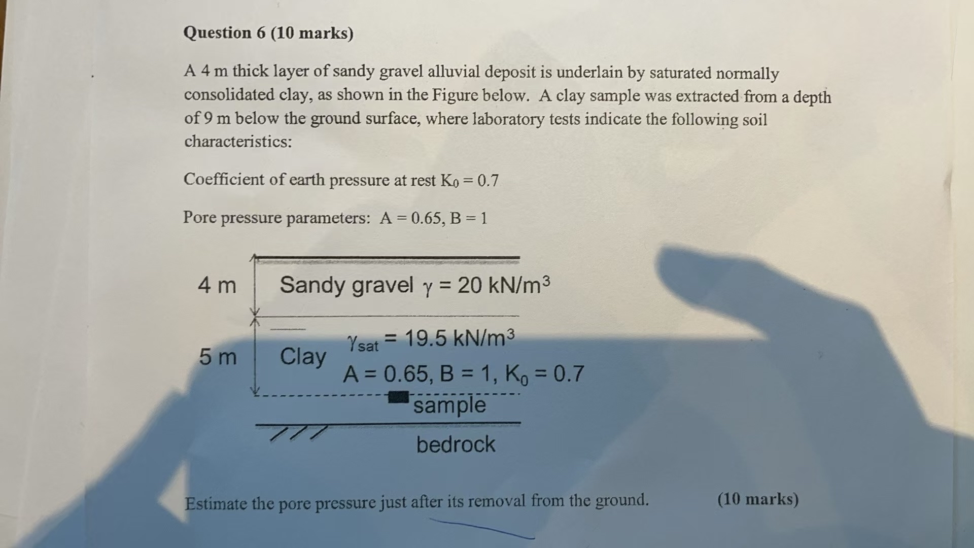 Question 6 ( 1 0 marks ) A 4 m thick layer of