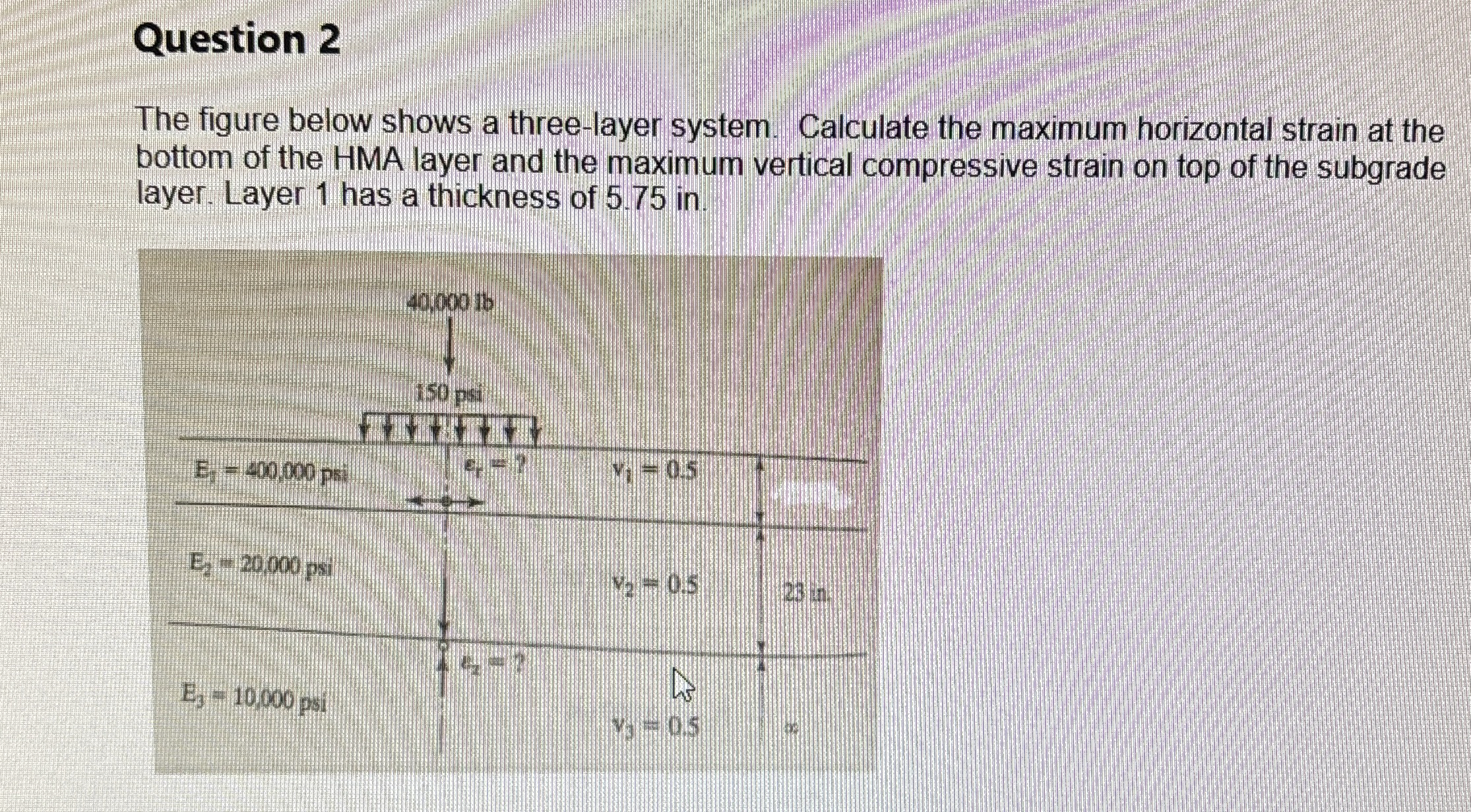 Question 2 The figure below shows a three - layer