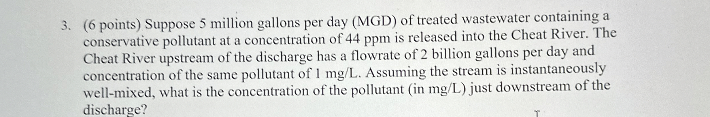 ( 6 points ) Suppose 5 million gallons per day (