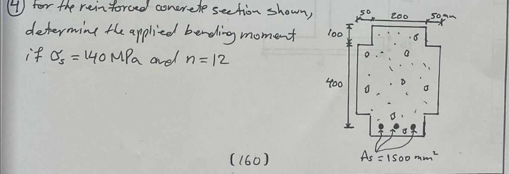 ( 4 ) for the reinforced conerete section shown,