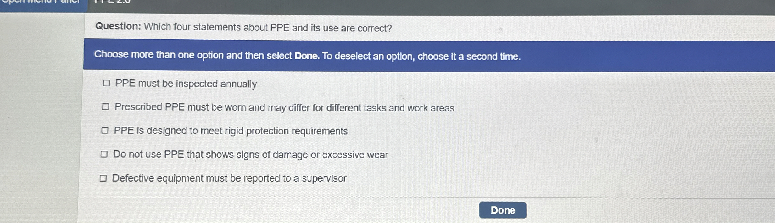 Question: Which four statements about PPE and its