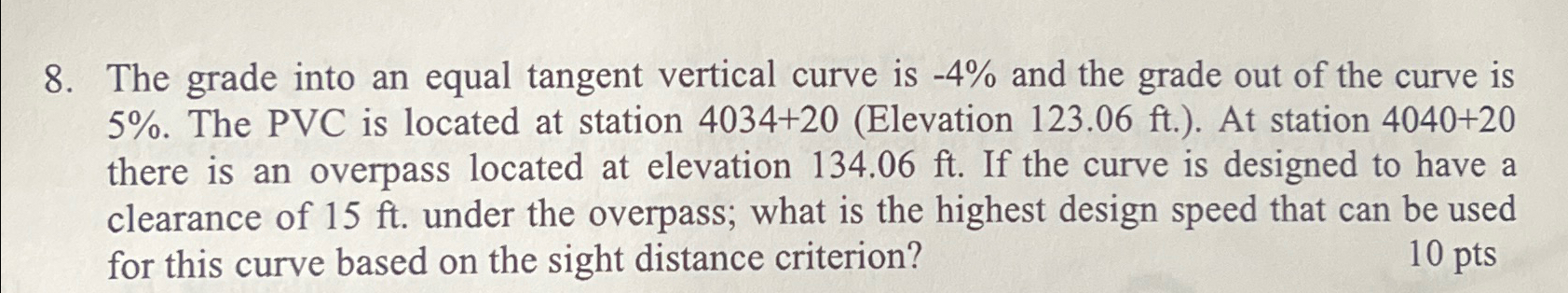 The grade into an equal tangent vertical curve is