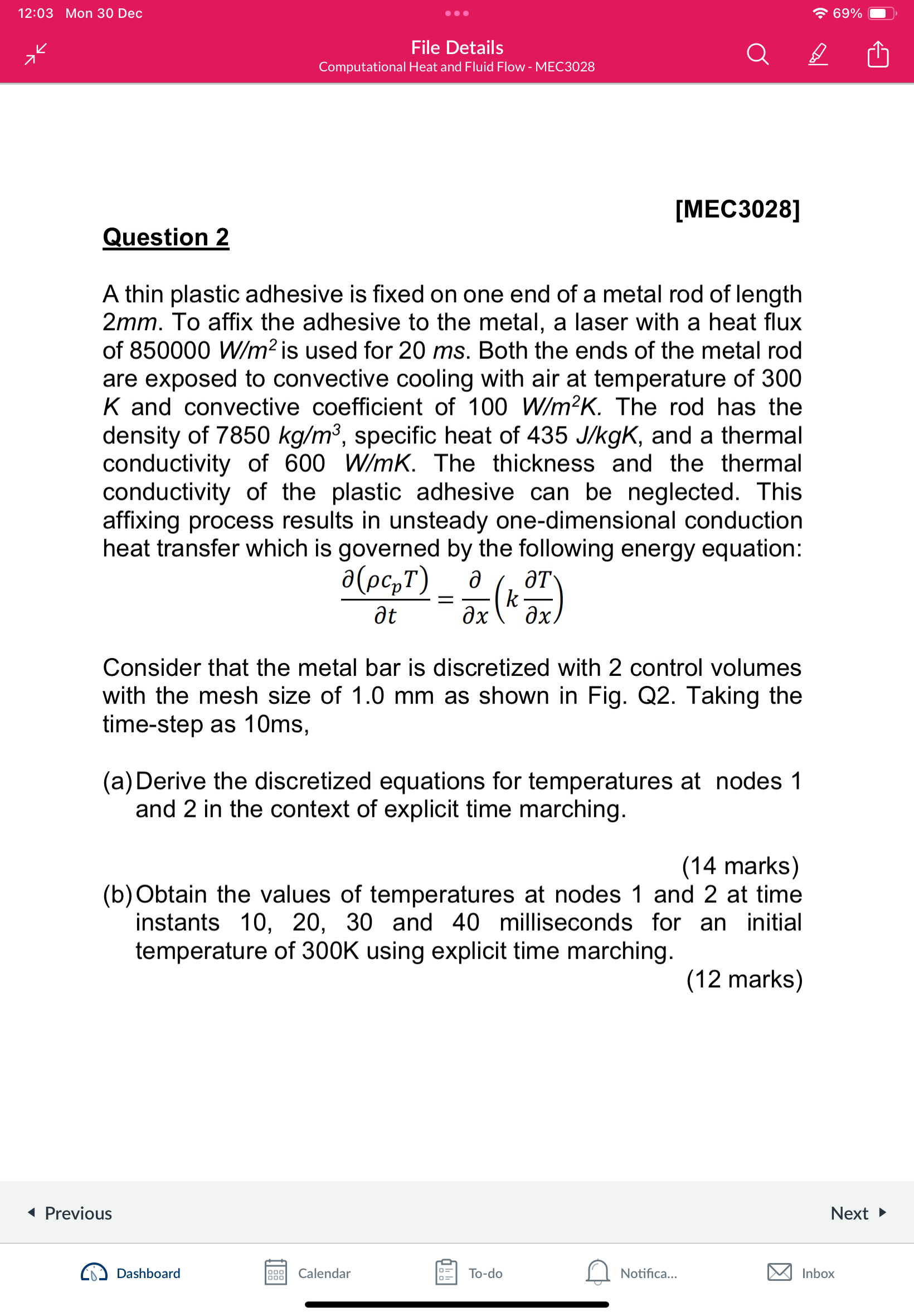 Question 2 A thin plastic adhesive is fixed on