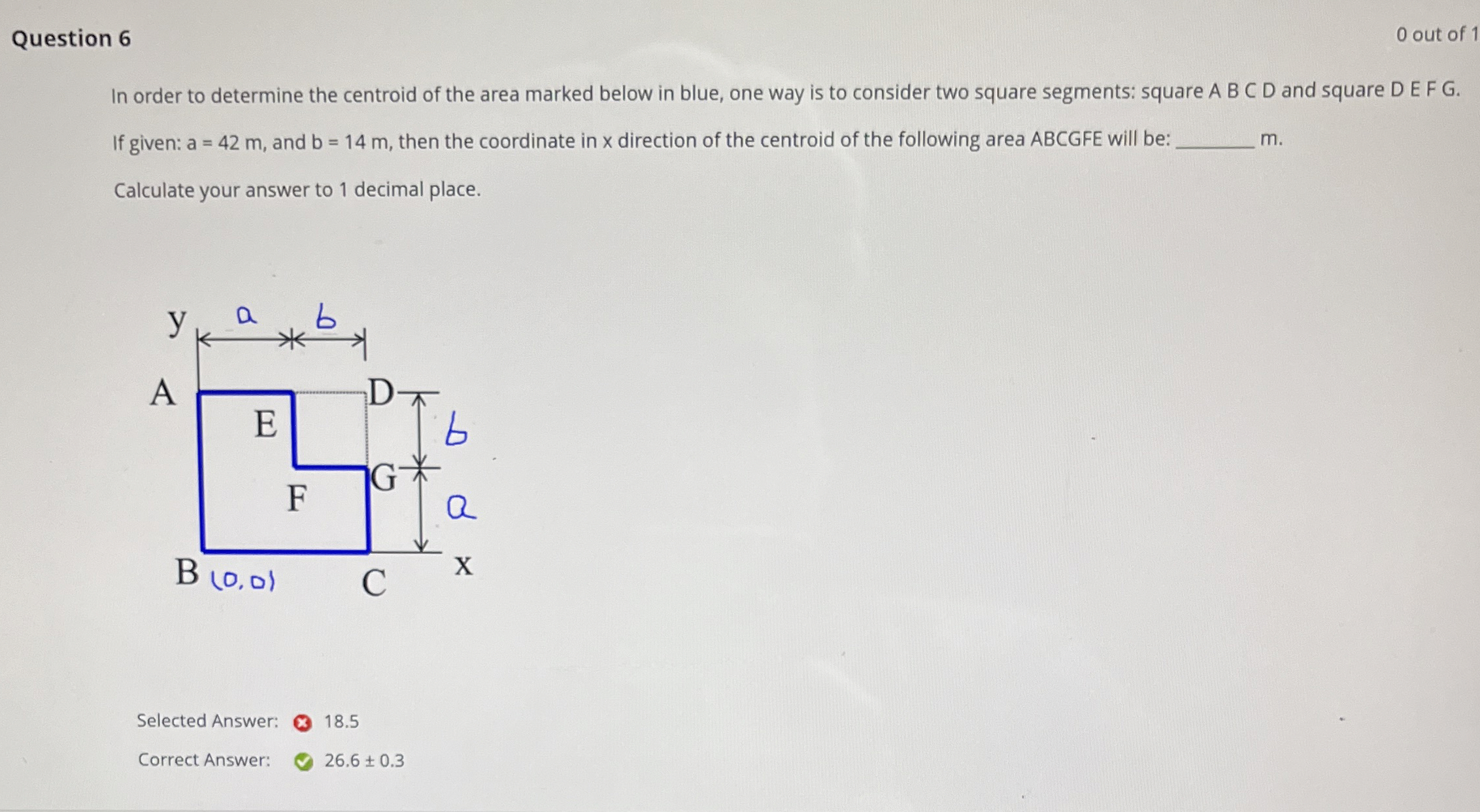 Question 6 0 out of 1 In order to determine the