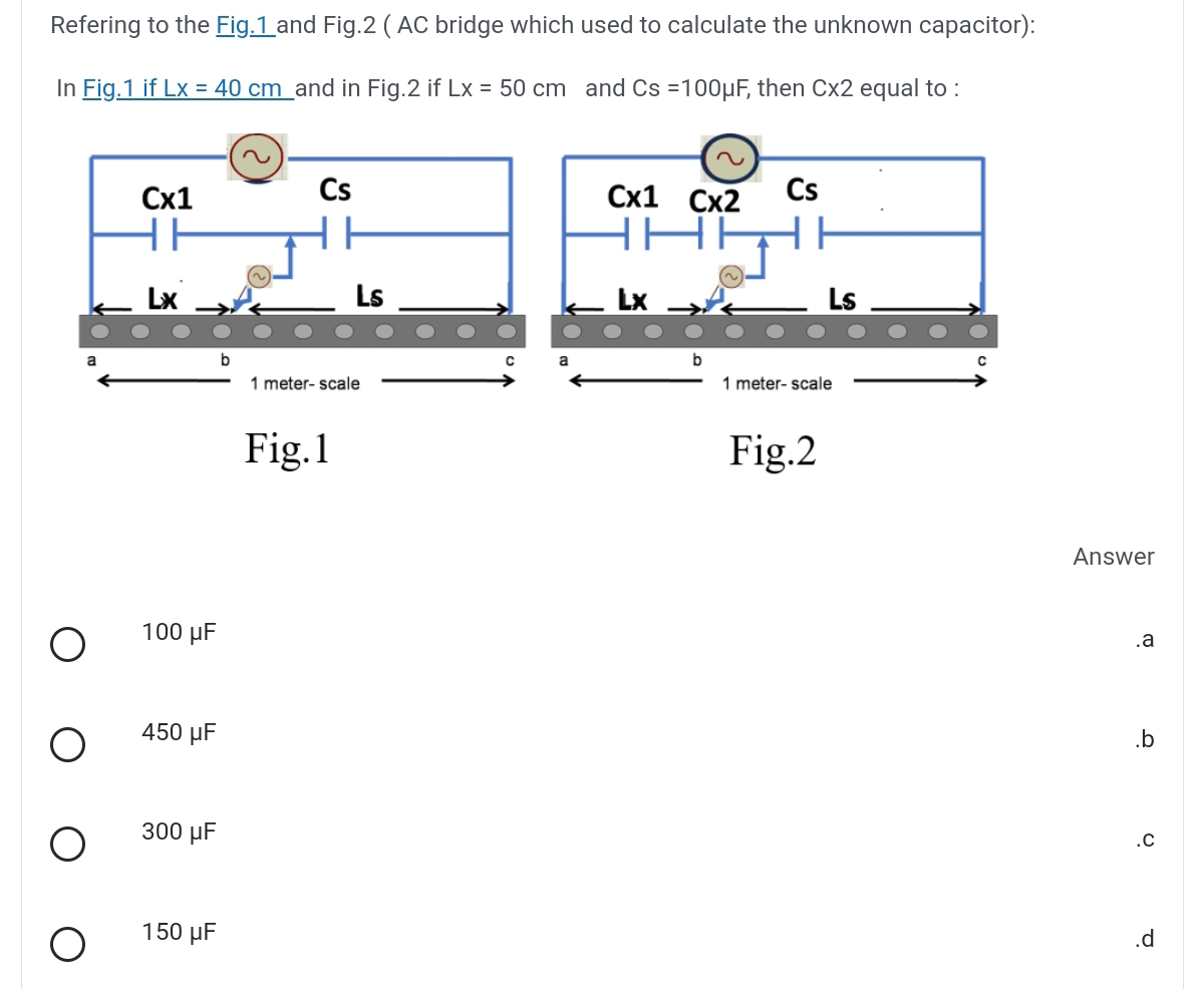 Refering to the Fig. 1 and Fig. 2 ( AC bridge