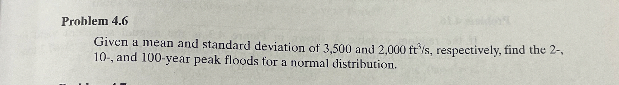 Problem 4 . 6 Given a mean and standard deviation