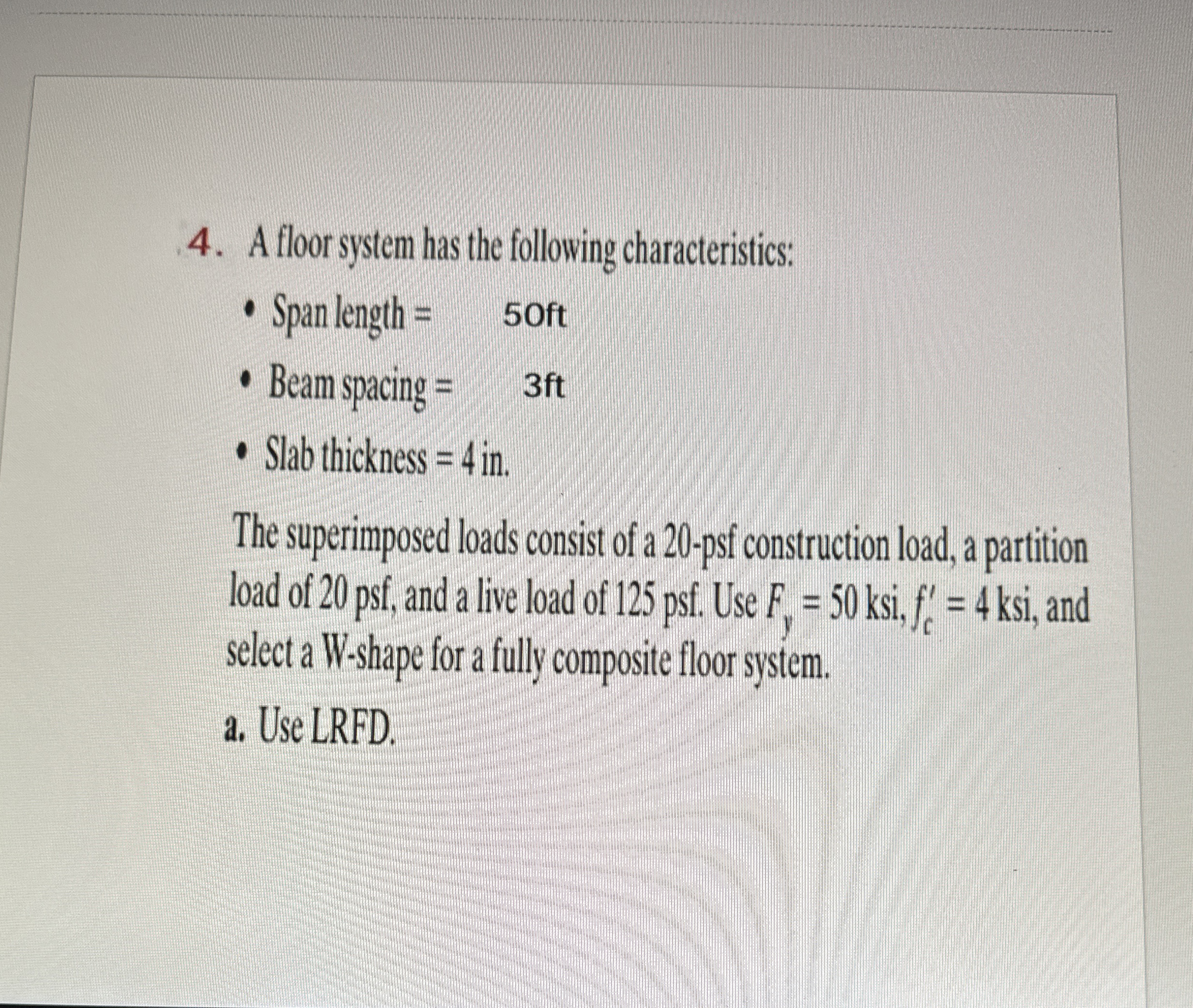 A floor system has the following characteristics: