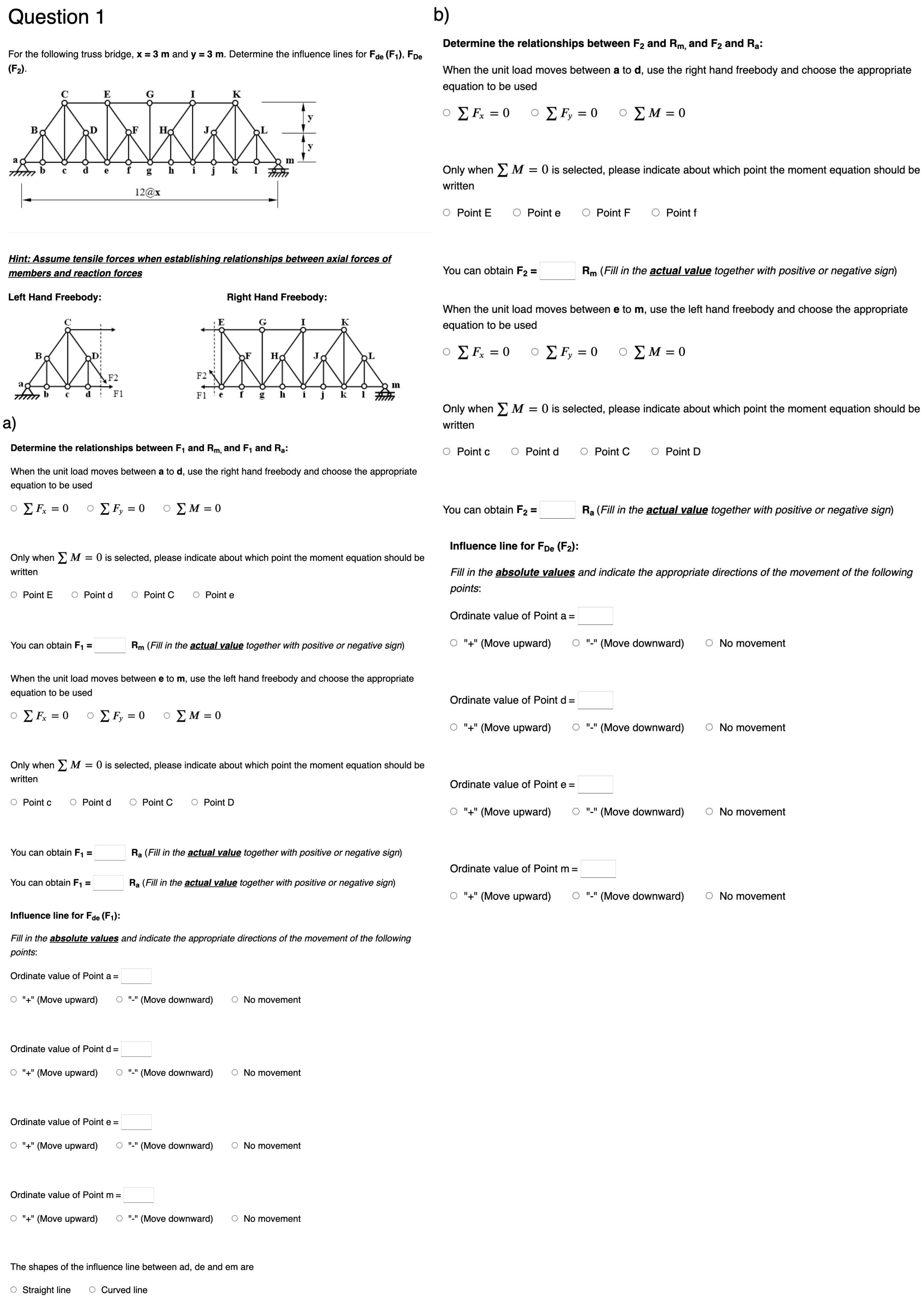 Question 1 For the following truss bridge, x = 3