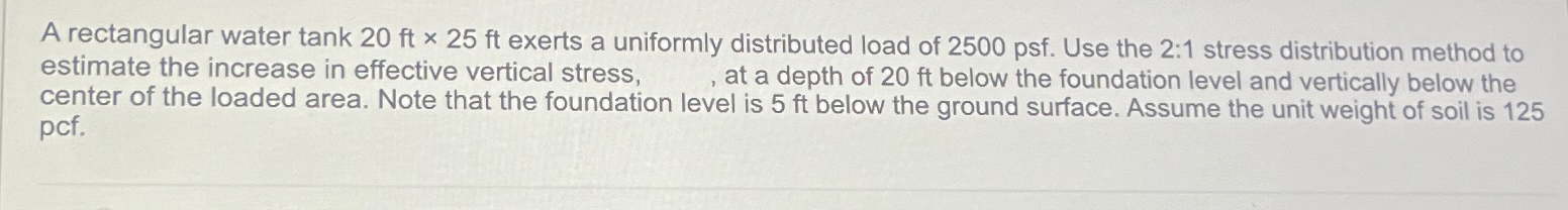 A rectangular water tank 2 0 f t 2 5 f t exerts a