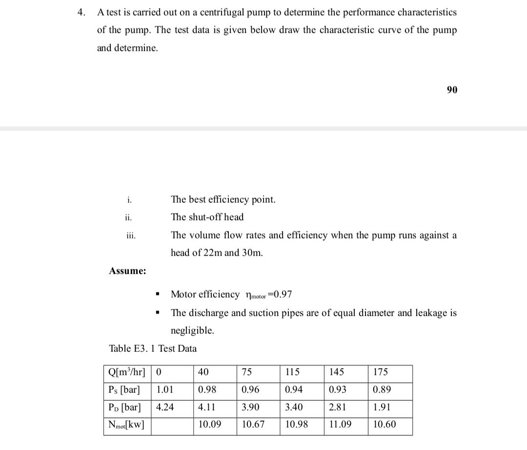 4 . A test is carried out on a centrifugal pump