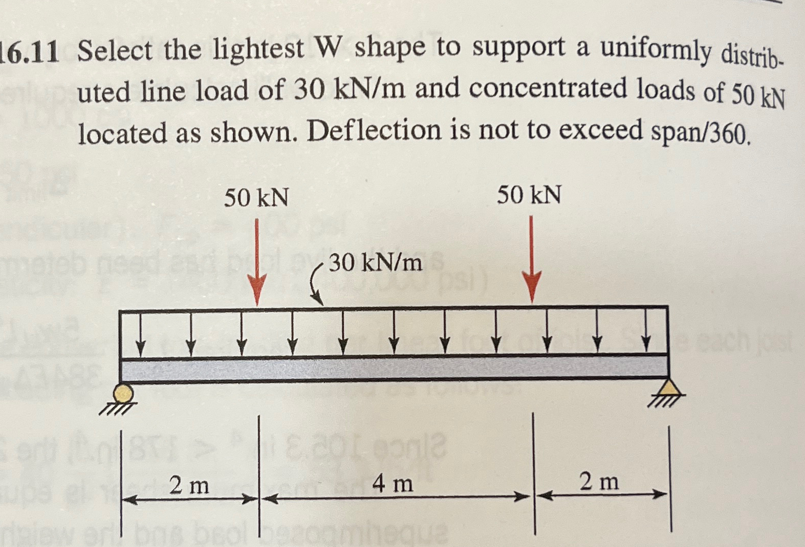 6 . 1 1 Select the lightest W shape to support a